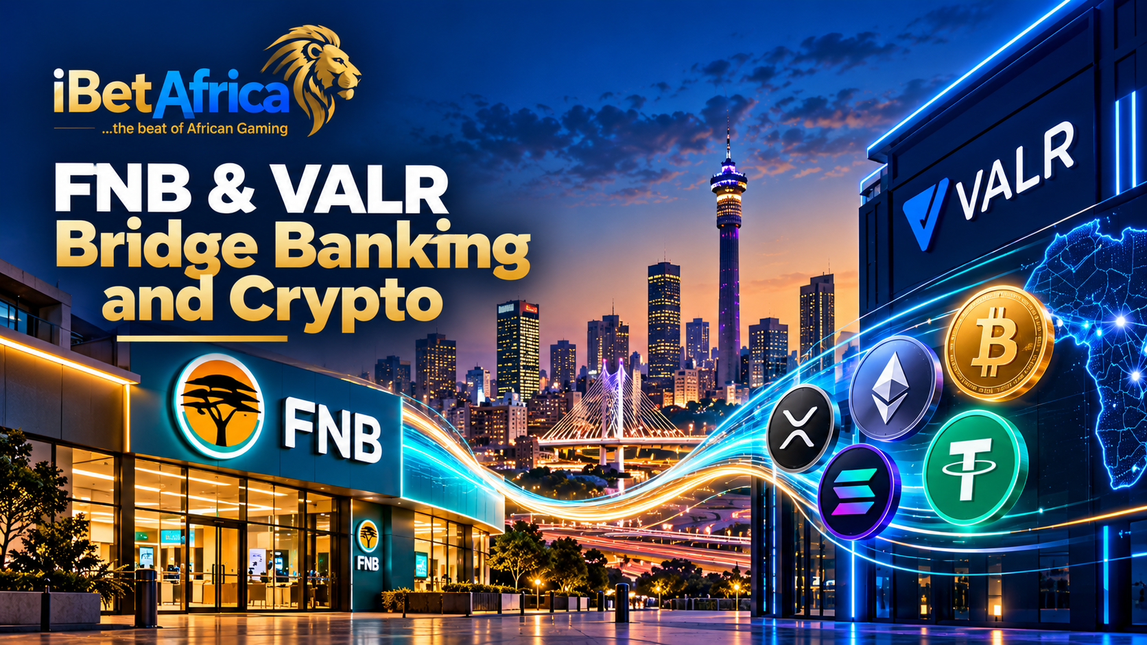 FNB and VALR_ A Crypto Bridge